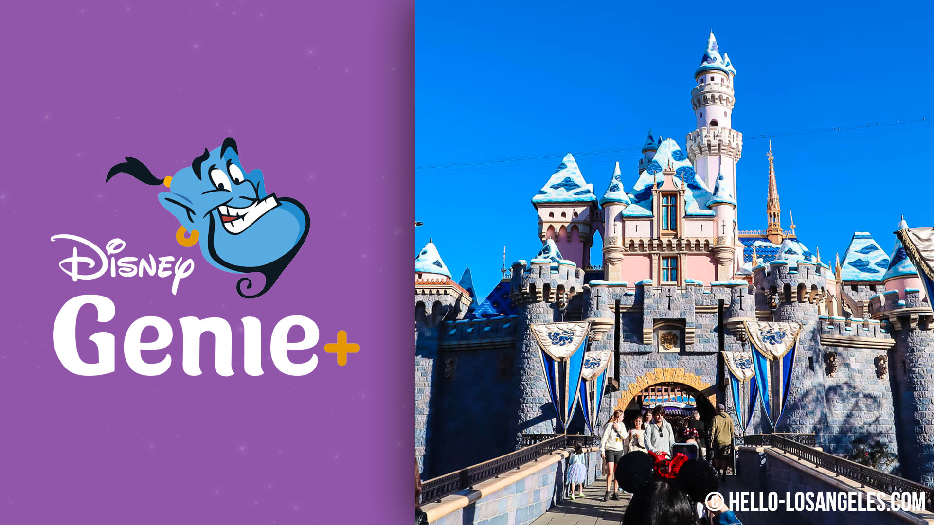 genie-plus-une-Disneyland-resort-californie-prix